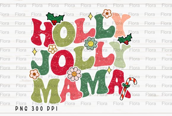 Holly Jolly Mama Christmas Groovy PNG Illustrations