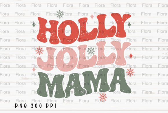 Holly Jolly Mama Christmas Retro PNG
