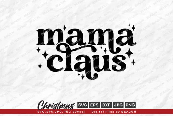 Mama Claus SVG, Retro Christmas Illustration
